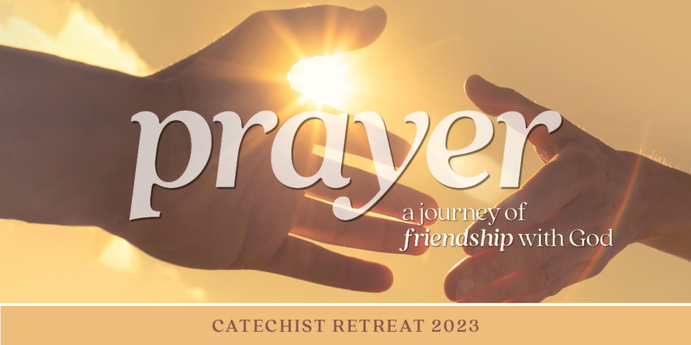 Catechist retreat | Prayer – Catholic Diocese of Wollongong